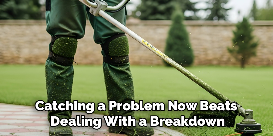 Catching a Problem Now Beats 
Dealing With a Breakdown