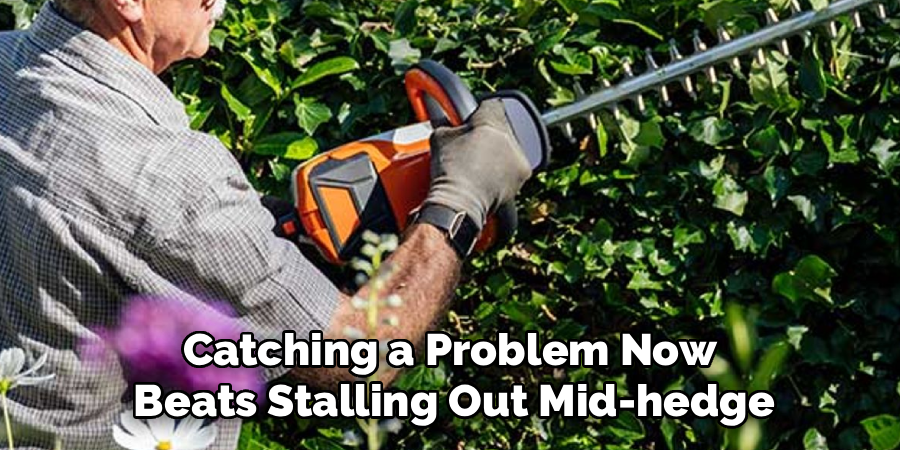 Catching a Problem Now
Beats Stalling Out Mid-hedge