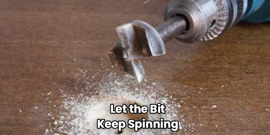  Let the Bit 
Keep Spinning