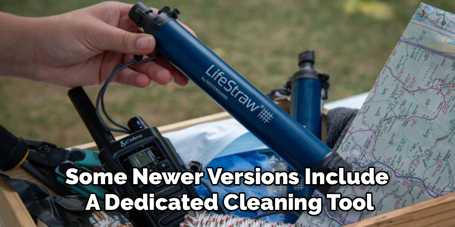 Some Newer Versions Include 
A Dedicated Cleaning Tool