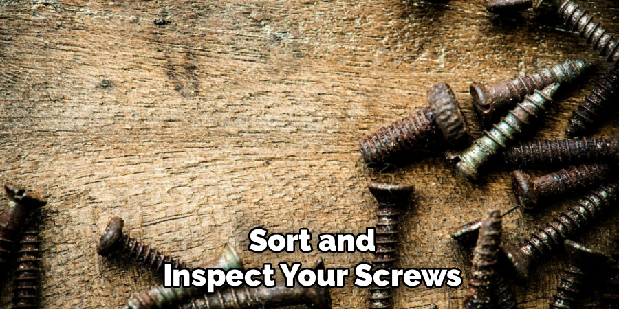 Sort and Inspect Your Screws