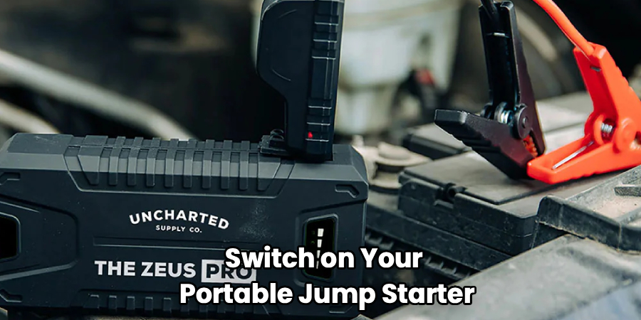Switch on Your
Portable Jump Starter