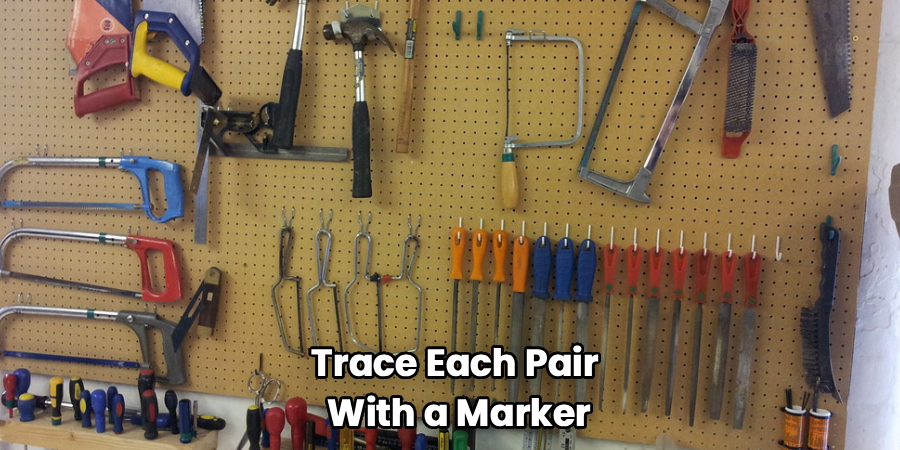 Trace Each Pair
With a Marker
