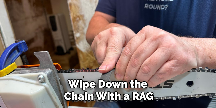 Wipe Down the
Chain With a RAG