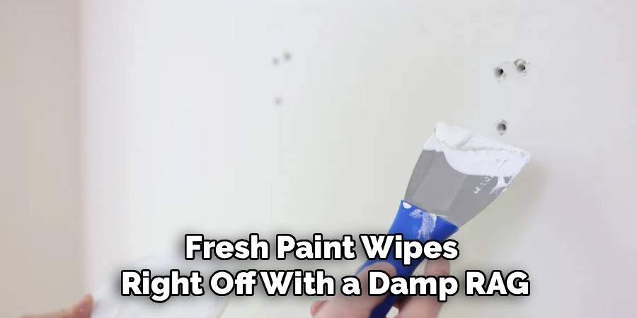 Fresh Paint Wipes
Right Off With a Damp RAG