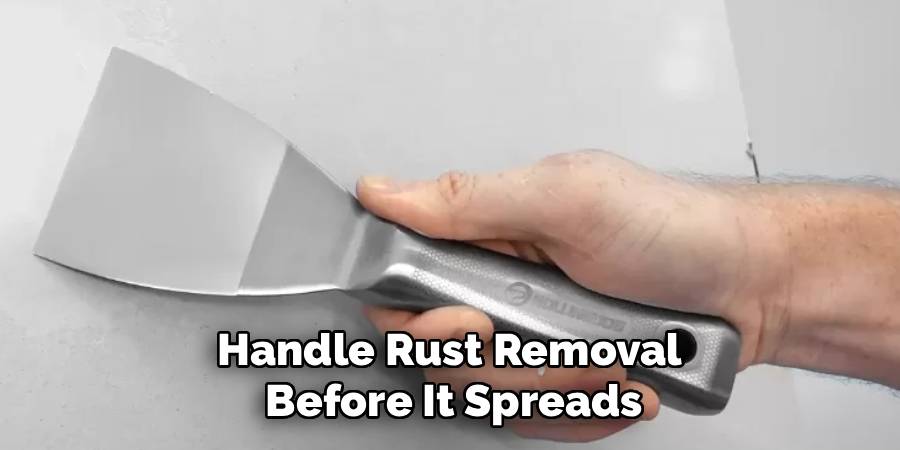 Handle Rust Removal
Before It Spreads