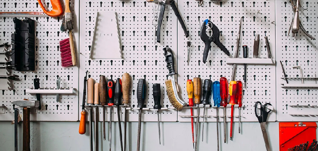 How to Hang Pliers on Pegboard